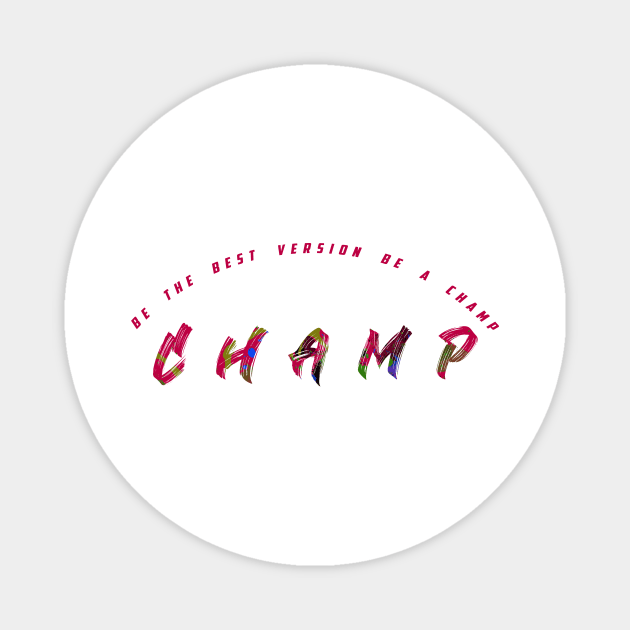 champ Magnet by next level store